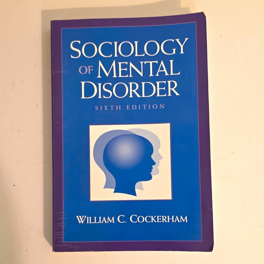 Sociology of Mental Disorder 6th Edition William C. Cockerham 2005 PB Prentice